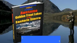 Awesome Golden Trout Lakes of the Eastern Sierra