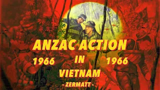 ANZAC Action - Vietnam War ‘66