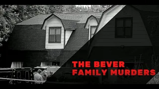 Bever Family Murders