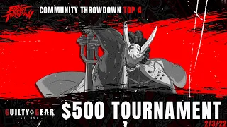 ECT Community Throwdown: GGST - Top 4 - 2/3/22 (Fame96/UMISHO/TempestNYC/Shine)