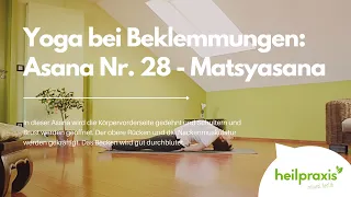 Yoga bei Beklemmungen: Asana Nr. 28 - Matsyasana (Fisch)