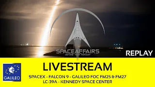 SpaceX - Falcon 9 - Galileo FOC FM25 & FM27 - LC-39A - Kennedy Space Center - April 28, 2024