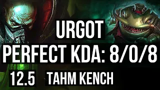 URGOT vs TAHM (TOP) | 8/0/8, 1.8M mastery, Legendary | NA Master | 12.5