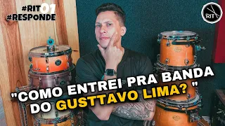 COMO ENTREI PRA BANDA DO GUSTTAVO LIMA? #RITRESPONDE #01