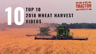 Top 10: 2018 Wheat Harvest Videos