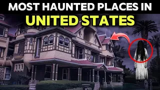 10 Scary Places in America: Get Ready to Be Spooked