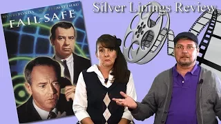 Silver Linings Non-Spoiler Review - Fail Safe (1964)