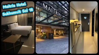A Bangkok Gem On Sukhumvit Soi 18 - Maitria Hotel Review - 10 Mins from Soi Cowboy