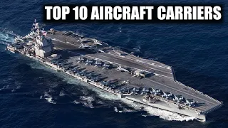 Top 10 Aircraft Carriers in the World 2024 | Ultimate Ranking