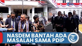 Bantah Ada Masalah dengan PDIP, Partai Nasdem Singgung Koalisi Pemilu 2014 dan Pemilu 2019