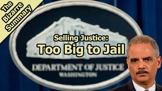 Selling Justice: Too Big To Jail