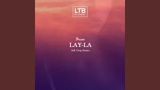 Lay-La (Soft Deep Remix)