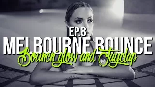 MELBOURNE BOUNCE MIX by BouncN´Glow & Jayclap Ep.8 | Dirty Electro House | Best of 2017