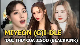 Miyeon - ‘Đối thủ’ của Jisoo, nếu không vì tình yêu thì đã trở thành mảnh ghép của BLACKPINK