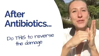 Antibiotics and Gut Health: How to Recover Naturally WITHOUT Supplements