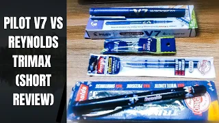 Pilot V7 Cartridge Vs Reynolds Trimax || Best Rollerball pen For Students?