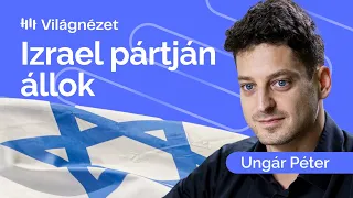 Magyar Péter esélyei, Ukrajna jövője, Izrael helyzete - Ungár Péter