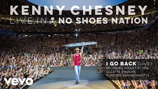 Kenny Chesney - I Go Back (Official Live Audio)