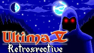 Ultima V Retrospective | The Tyranny of Virtue