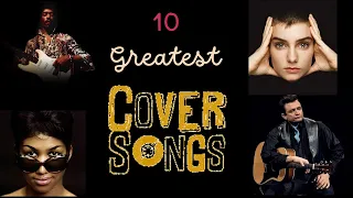 TEN Best COVER Songs - Ever! Better Than the Original