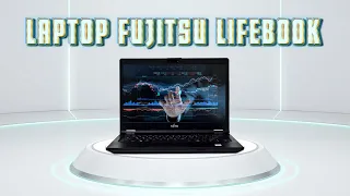 Fujitsu Lifebook - Laptop Nhật Bản luôn có một thứ độc lạ | An Phat PC