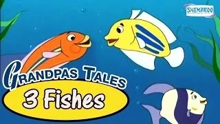 Grandpa's Treasure Of Tales - Three Fishes