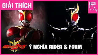 KAMEN RIDER KUUGA - Ý nghĩa RIDER & FORM