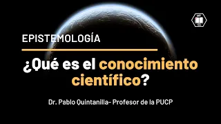 ¿Qué es el conocimiento científico?