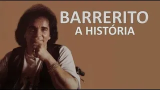 A HISTÓRIA DE BARRERITO