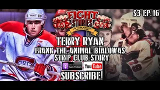 Fight Stories: Terry Ryan - The Frank Bialowas Fight & Strip Club Story