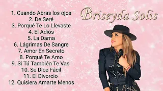 Briseyda Solis - Grandes Éxitos (Cuando Abras Los Ojos)