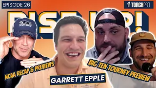 Garrett Epple Interview & College Lax Tournament Previews - Rise Up! #26