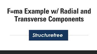 Equations of Motion with Radial and Transverse Components - Engineering Dynamics