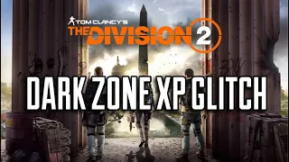 Dark Zone XP Glitch in Tom Clancy's The Division 2