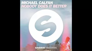 Michael Calfan - Nobody Does It Better (Extended Mix)