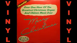 Merry Christmas - Over One Hour Of The Greatest Christmas Organ And Chimes Music Ever - Vinyl