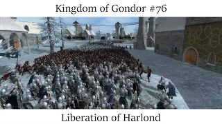 Kingdom of Gondor #76 - Liberation of Harlond