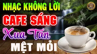 Nhạc Không Lời Buổi Sáng Xua Tan Mệt Mỏi ➤Hòa Tấu Guitar Cổ Điển, Nhạc Cho Phòng Trà, Quán Cafe