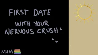 [M4M] [M4TM] First Date With Your Nervous Crush [At Home Date] [First Kiss] [Blanket Making Date]