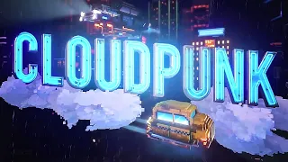 Cloudpunk - Official Announcement Trailer