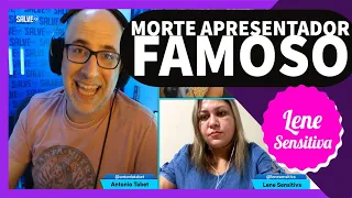 Morte de Apresentador Famoso - Lene Sensitiva