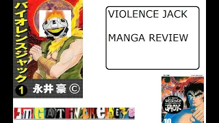 Violence Jack Manga Review