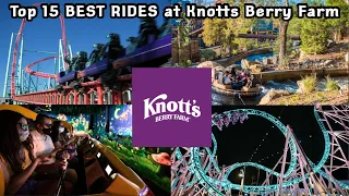 Top 15 BEST RIDES at Knotts Berry Farm (2021)