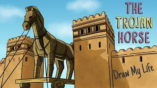 THE TROJAN HORSE | Draw My Life