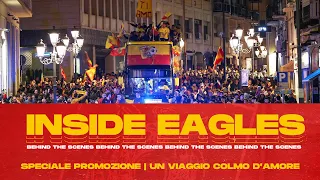 INSIDE EAGLES | UN VIAGGIO COLMO D'AMORE 🫶