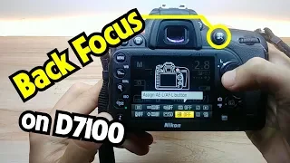 How To Use AF-On And Back Button Autofocus On Nikon D7100