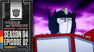 The Rebirth, Part 2  | Transformers: Generation 1 | Season 4 | E02 | Hasbro Pulse