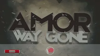 AMOR - Way Gone [2024]