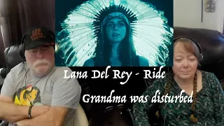 Lana Del Rey - Ride - THIS IS A WILD RIDE - Grandparents from Tennessee (USA) react - first time
