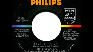 1964 HITS ARCHIVE: Save It For Me - Four Seasons